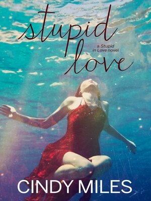 cover image of Stupid Love (New Adult Romance)